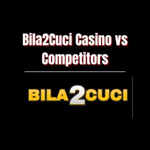 Bila2Cuci E-Wallet Casino vs. Competitors: Why Choose Us - Logo - bila2cuci0