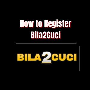 How to Register and Play at Bila2Cuci: Step-by-Step Guide - Logo - bila2cuci0